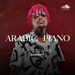 La danse radio show by Arabic Piano