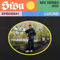 Sisu Mix Series 2025 - #1 - Lucine
