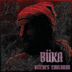 Bitches Cauldron