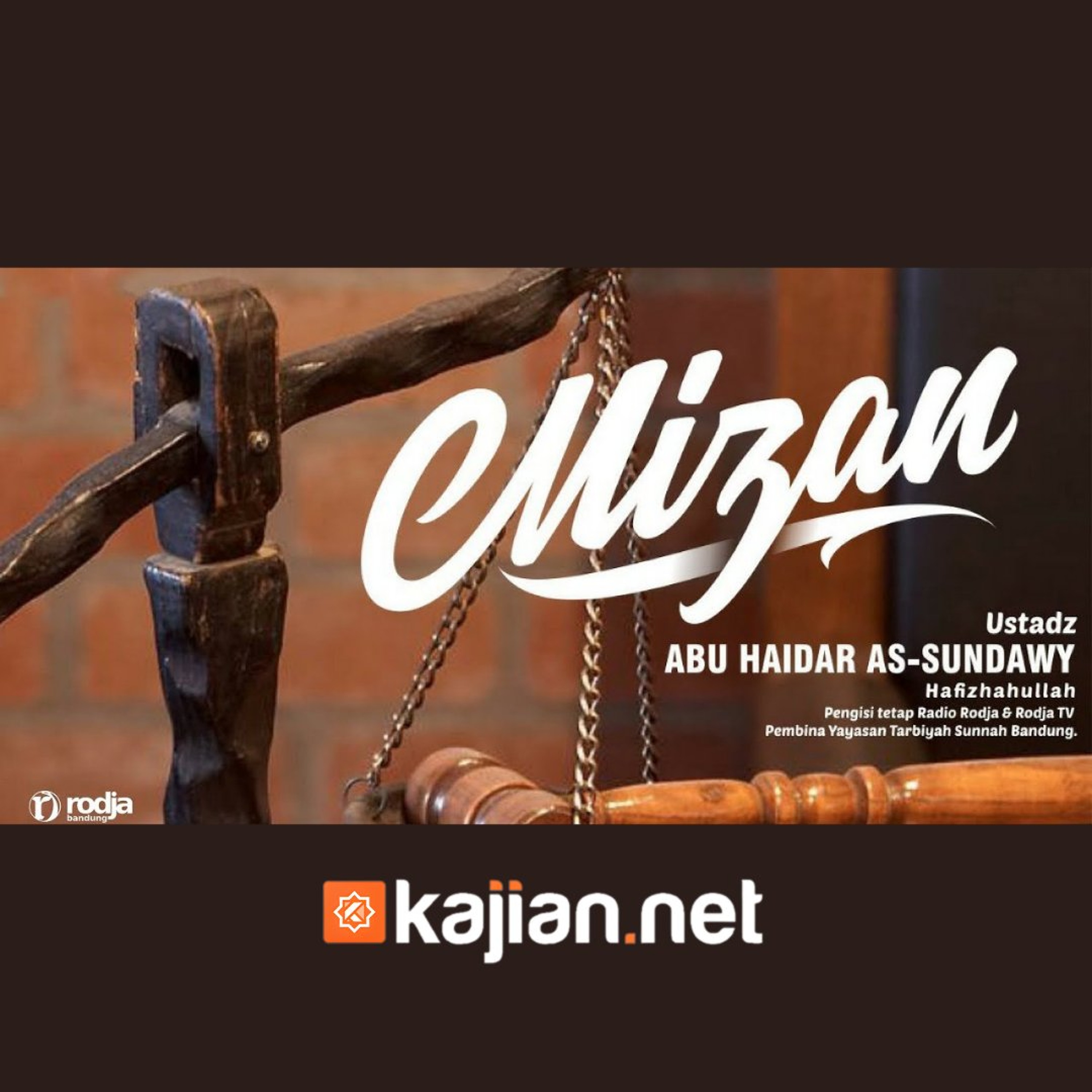Mizan (Timbangan) (Kitab Tauhid) - Ustadz Abu Haidar As Sundawy episode artwork