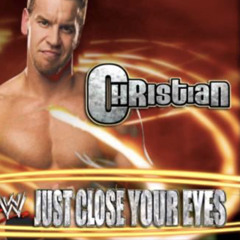 WWE: "Just Close Your Eyes" (Christian) [V1] Theme Song + AE (Arena Effect)