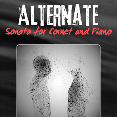 Alternate: Sonata for Cornet and Piano, III. A New Beginning