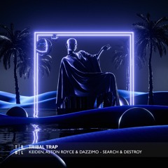 Keiden, Aston Royce & DAZZIMO - Search And Destroy
