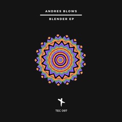 Andres Blows - Can You See (Original Mix)_TEC097