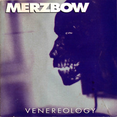 Merzbow – Venereology