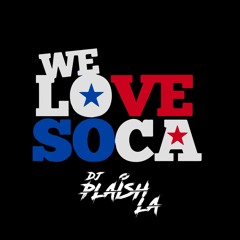 BEST MASTERMIX SOCA  BY DJ PLAISH LA