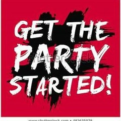 GET STARTED THE PARTY - [ DING ]