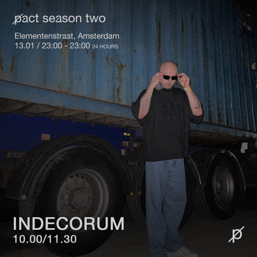 INDECORUM - PACT SEASON TWO