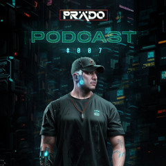 PRADO Podcast #007