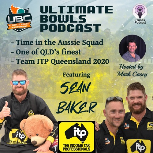 Ultimate Bowls Podcast: Episode 11 - Sean Baker