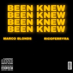 Been Knew (Feat. Ricoferryra) (Prod. By AM)
