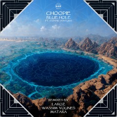 Choopie - Blue Hole ft. Itzhak Ventura (Ambient Version)