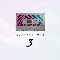 Radio Flusso Pt 3 (Feat.Sergio Battaglia Sax)