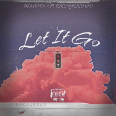 Let It Go(Feat.SoloDolo Rich)