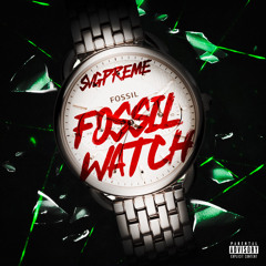 Fossil Watch (Prod. Iamfariel)