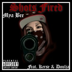 Shots Fired feat. Kerse & Doulja