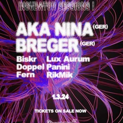 Incubator Sessions: ft. Breger & AKA Nina