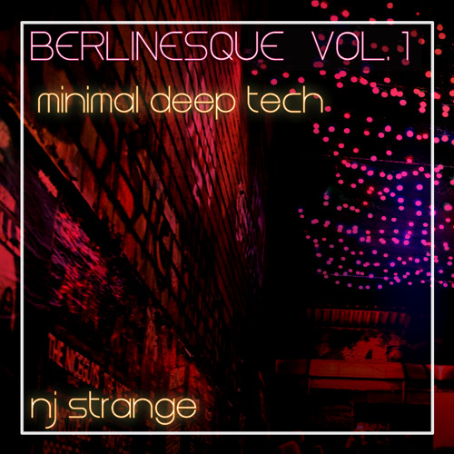 Berlinesque Vol.1 - NJ Strange