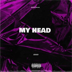 MY HEAD (prod. Trebzz)
