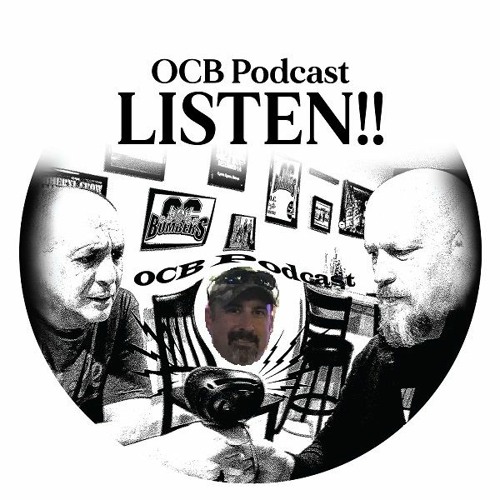 OCB Podcast #199 - Dare You Might Say That