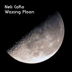 Waxing Moon - Album in progress