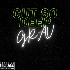 Cut So Deep