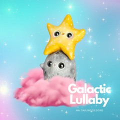 Galactic Lullaby