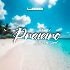 Zuccare vs. Jammil - Praieiro (Lanierry RED Mashup)  [FREE DOWNLOAD]
