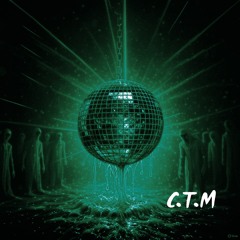 C.T.M - BAD.RIE ( FREE DL )