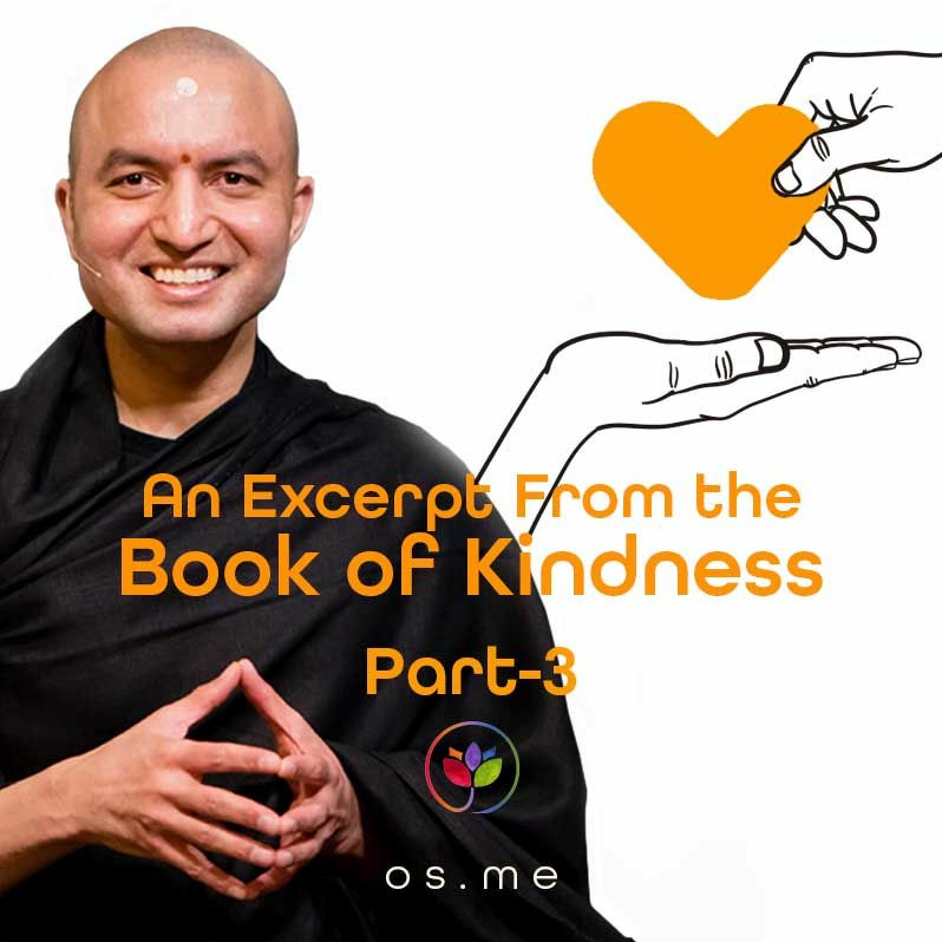 An Excerpt From The Book Of Kindness Part 3 - Om Swami