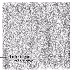Lockdown Mixtape // Indie dance