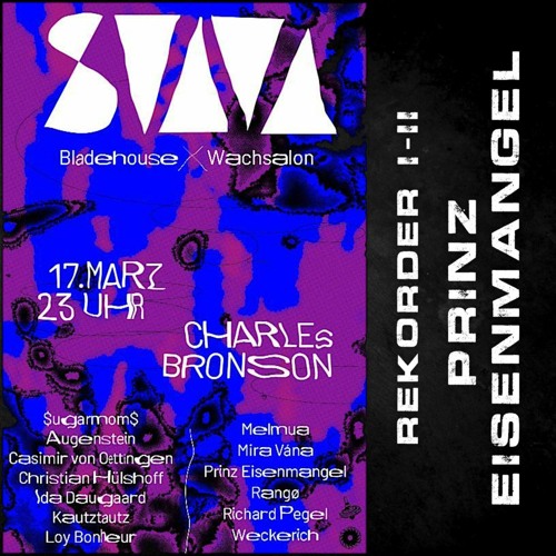 Rekorder I-II Prinz Eisenmangel @Charles Bronson 17.03.2023