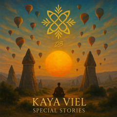 Organic Downtempo Stories ✧ Kaya Viel ✧ Cappadocia ✧ 11.07.2025