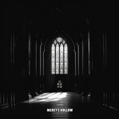 Mercy's Hollow