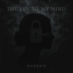 The key to my mind