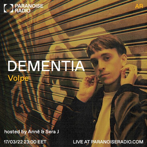 Dementia | Volpe (Live at Paranoise Radio)