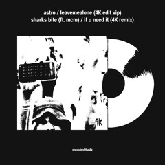 4K - Sharks Bite (feat. MCM) [Clip]