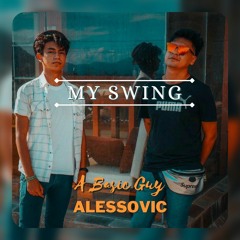 Alessovic & A Basic Guy - My Swing (FREE DOWNLOAD)