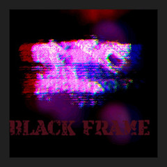 Black Frame:feat