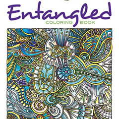 VIEW KINDLE 💌 Creative Haven Entangled Coloring Book (Adult Coloring) by  Dr. Angela