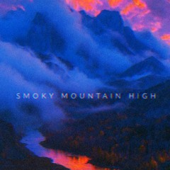 SMOKY MOUNTAIN HIGH