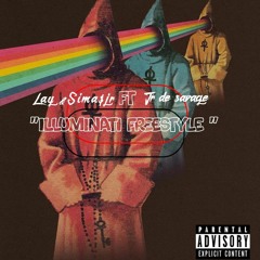 ILLUMINATI freestyle (Lay & Simasjr feat. jr the savage) - Final