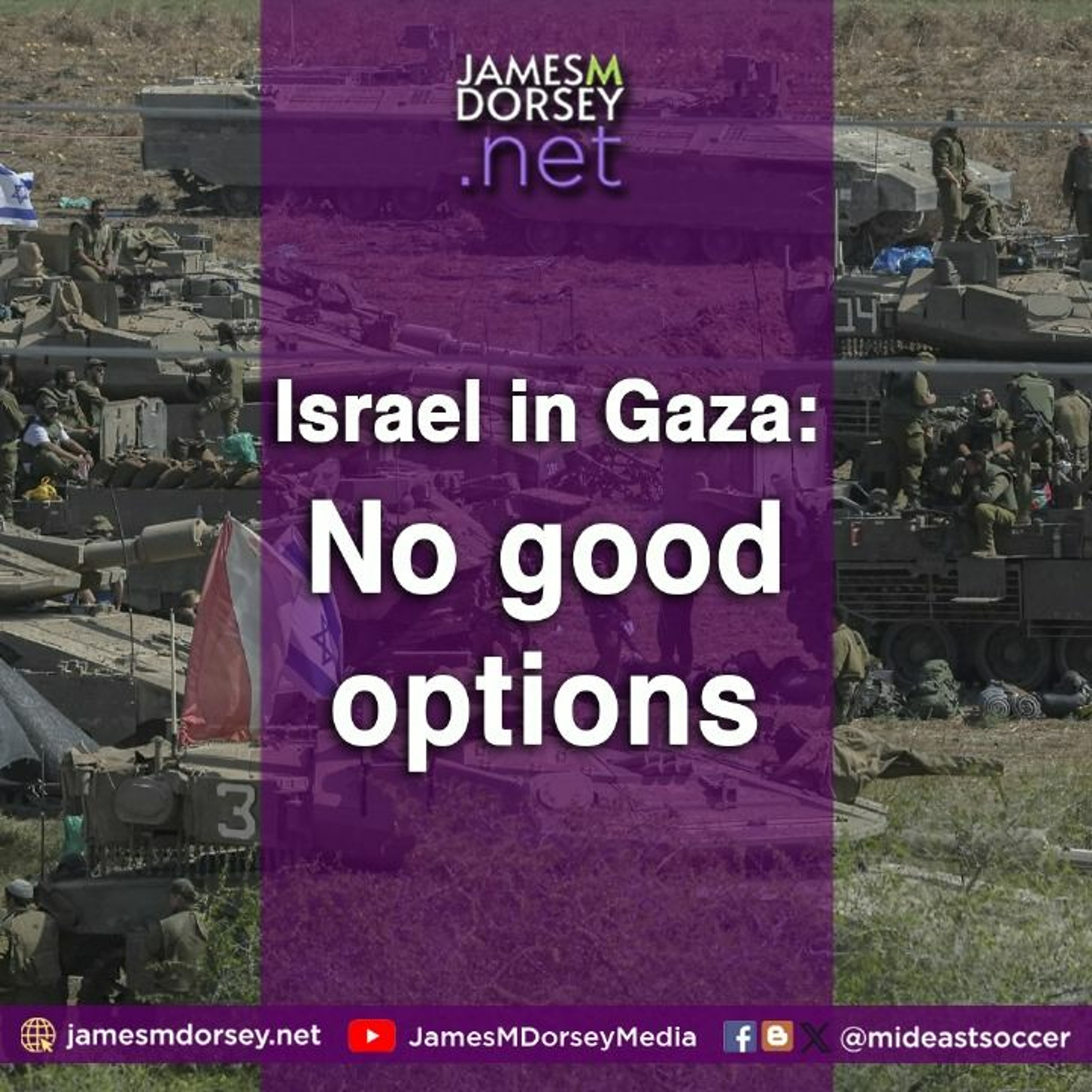 Israel In Gaza No Good Options