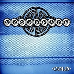 Crossfade - Cold (Acoustic)