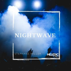 Stéphane Miller - Nightwave (OUT NOW)