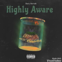 Davy Buttah - Highly Aware Prod by. low