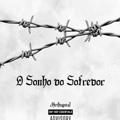 O SONHO DO SOFREDOR - MCTHUGSTAL