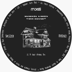 MOISSB359 Manuel Varey - My House || Single