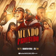 Mundo Proibido -  Mc kanhoto (feat. MC Ryan SP)