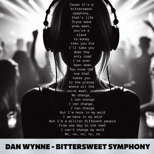 Dan Wynne - Bittersweet Symphony  (SAMPLE)